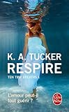 Respire Ten Tiny Breaths Tome 1