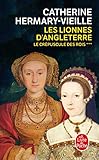 Le Cr%C3%A9puscule Des Rois, Tome 3 : Les Lionnes D'angleterre