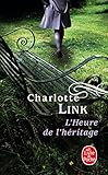 L'heure De L'h%C3%A9ritage ( Le Temps Des Orages, Tome 3)