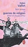 Petit Lexique Des Guerres De Religion D'hier Et D'aujourd'hui