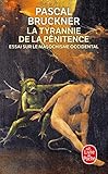 La Tyrannie De La Pnitence Essai Sur Le Masochisme Occidental