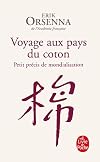 Voyage aux pays du coton : Petit précis de mondialisation