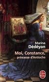 Moi, Constance, princesse d'Antioche