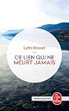 Ce Lien Qui Ne Meurt Jamais