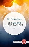 Les Morts Nous Parlent   Tome I