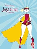 Jos%C3%A9phine 2 : M%C3%AAme Pas Mal (jos%C3%A9phine, Tome 2)