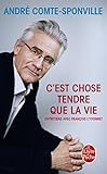 C'est Chose Tendre Que La Vie