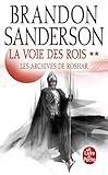 La Voie Des Rois, Volume 2 (les Archives De Roshar, Tome 1)