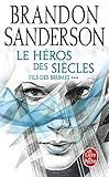 Le H%C3%A9ros Des Si%C3%A8cles (fils Des Brumes, Tome 3)
