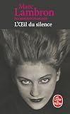 Loeil Du Silence Prix Femina 1993