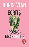 Ecrits Pornographiques Prcd De Utilit Dune Littrature Rotique