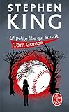 La Petite Fille Qui Aimait Tom Gordon