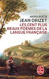 Les cent plus beaux poèmes de la langue française