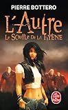 Le Souffle De La Hy%C3%A8ne (l'autre, Tome 1)