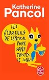 Les &eacute;cureuils de Central Park sont tristes le lundi
