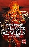 L'%C3%AEle Du Destin (la Qu%C3%AAte D'ewilan, Tome 3)