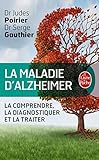 La Maladie Dalzheimer Le Guide