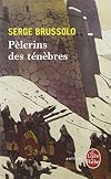 Pélerins des ténèbres