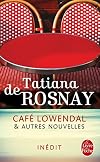 Café Lowendal et autres nouvelles