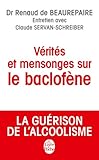 V%C3%A9rit%C3%A9s Et Mensonges Sur Le Baclof%C3%A8ne