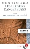 Les Liaisons Dangereuses Edition Pdagogique Dossier Thmatique Les Femmes Et La Socit