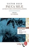Pauca Meae (les Contemplations   Livre Iv) (edition P%C3%A9dagogique): Dossier Th%C3%A9matique : Le Deuil