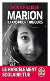 Marion, 13 Ans Pour Toujours