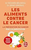 Les Aliments Contre Le Cancer   Nouvelle %C3%A9dition