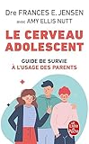 Le Cerveau Adolescent