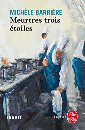 Meurtres trois étoiles (La Saga des Savoisy, Tome 9)Michèle