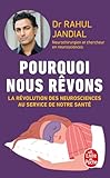 Pourquoi nous rêvons