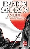 Les archives de Roshar; Livre III. Justicière; 1