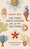 Une très brève histoire de la vie sur Terre