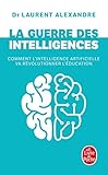 La Guerre Des Intelligences
