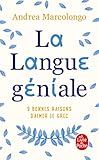 La Langue G%C3%A9niale: 9 Bonnes Raisons D'aimer Le Grec