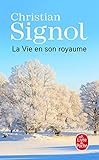 La Vie En Son Royaume