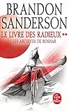Le Livre Des Radieux, Volume 2 (les Archives De Roshar, Tome 2)