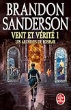 Les archives de Roshar; livre V. Vent et vérité 1