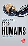 Trop Humains (les Dossiers Th%C3%A9mis, Tome 3)