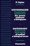Dictionnaire Francais Anglais Anglais Francais Des Termes Medicaux Et Biologiques. 2%C3%A8me %C3%A9dition 1998