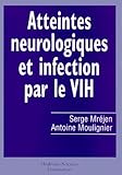 Atteintes Neurologiques Et Infection Par Le Vih