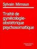 Trait De Gyncologieobsttrique Psychosomatique