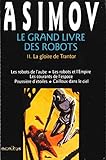 Le Grand Livre Des Robots Tome 2 La Gloire De Trantor