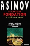 Le Cycle De Fondation Tome 1 Le Dclin De Trantor