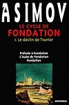 Le Cycle de Fondation, Tome 1 : Le déclin de Trantor