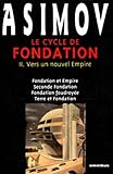Le Cycle De Fondation Tome 2 Vers Un Nouvel Empire