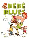B&eacute;b&eacute; Blues, Tome 14 : Chaud devant !
