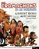 Les Cromagnons De La Politique