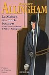 La maison des morts étranges : Et autres enquètes d'Albert Campion