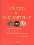 Les Voix De Compostelle